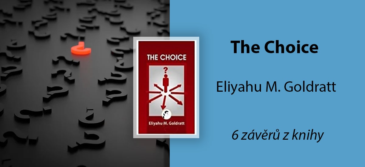 Eliyahu M. Goldratt The Choice