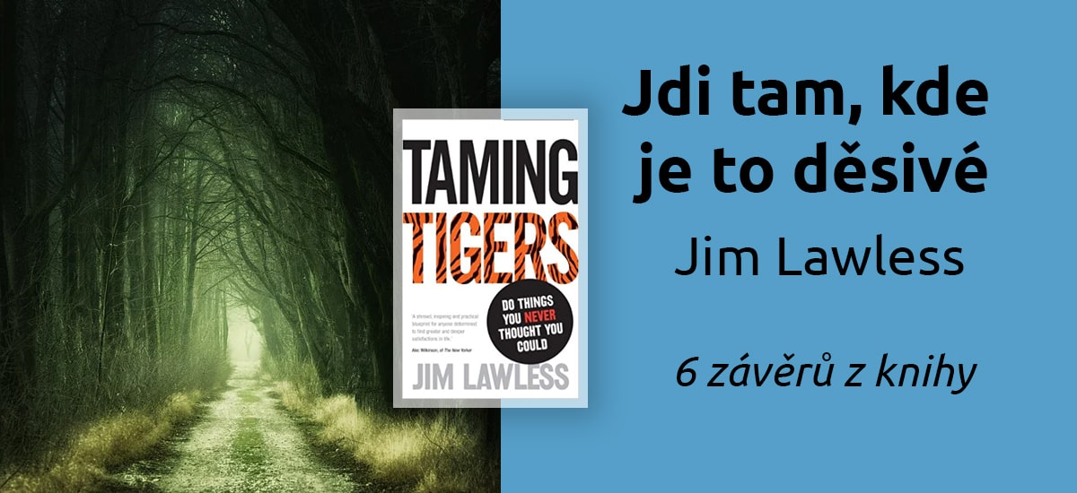 jak se zbavit strachu - Jim Lawless